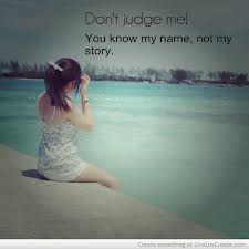 dont judge me